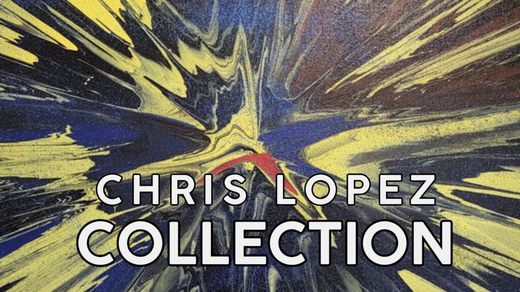 Chris Lopez Collection Featured Image